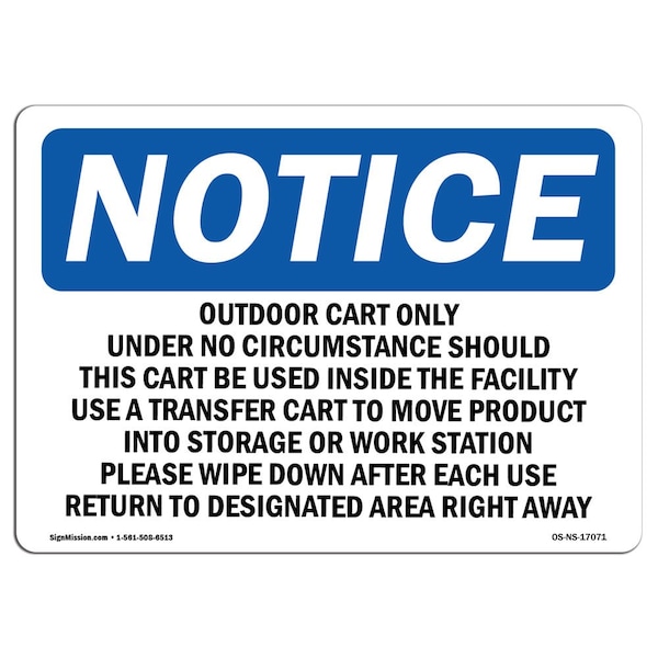 Safety Sign, OSHA Notice, 12" Height, Outdoor Cart Only Under No Circumstances Sign, Landscape
